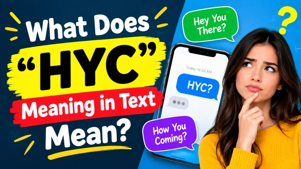What Does "hyc meaning in text" Mean